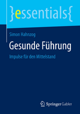 Gesunde F&uuml;hrung - Simon Hahnzog