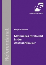 Materielles Strafrecht in der Assessorklausur - Rolf Kr&uuml;ger, Wilhelm-Friedrich Schneider
