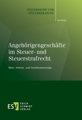 Angeh&ouml;rigengesch&auml;fte im Steuer- und Steuerstrafrecht - Mathias Juchem