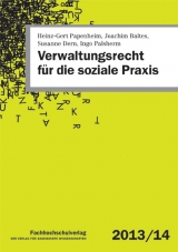 Verwaltungsrecht f&uuml;r die soziale Praxis - Heinz-Gert Papenheim, Joachim Baltes, Susanne Dern, Ingo Palsherm