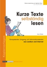 Kurze Texte selbständig lesen - Pfeiffer, Karin