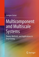 Multicomponent and Multiscale Systems - Juergen Geiser