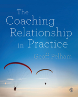 The Coaching Relationship in Practice - Geoff Pelham