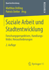 Soziale Arbeit und Stadtentwicklung - 