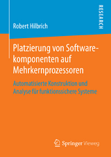 Platzierung von Softwarekomponenten auf Mehrkernprozessoren - Robert Hilbrich
