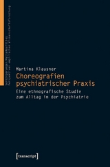 Choreografien psychiatrischer Praxis -  Martina Klausner