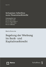 Regelung der Werbung im Bank- und Kapitalmarktrecht - Martin Brenncke