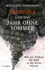 Tambora und das Jahr ohne Sommer - Wolfgang Behringer