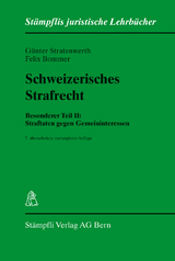 Schweizerisches Strafrecht - G&uuml;nter Stratenwerth, Felix Bommer
