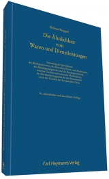 Die &Auml;hnlichkeit von Waren und Dienstleistungen - Bruno Richter, Wolfgang Stoppel