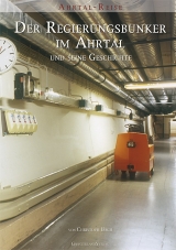 Der Regierungsbunker im Ahrtal und seine Geschichte - Christoph Bach