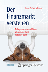 Den Finanzmarkt verstehen - Klaus Schredelseker