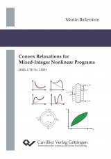 Convex Relaxations for Mixed-Integer Nonlinear Programs - Martin Ballerstein