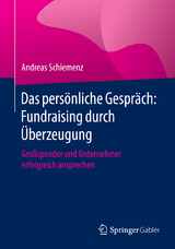 Das pers&ouml;nliche Gespr&auml;ch: Fundraising durch &Uuml;berzeugung -  Andreas Schiemenz