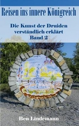 Reisen ins innere K&ouml;nigreich - Ben Lindemann