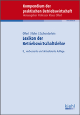 Lexikon der Betriebswirtschaftslehre - Klaus Olfert, Horst-Joachim Rahn, Oliver Zschenderlein
