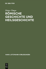 R&ouml;mische Geschichte und Heilsgeschichte - Dieter Timpe