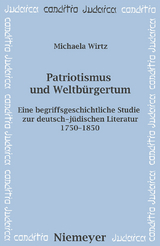 Patriotismus und Weltb&uuml;rgertum - Michaela Wirtz