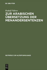 Zur arabischen &Uuml;bersetzung der Menandersentenzen - Rudolf F&uuml;hrer