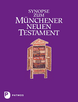 Synopse zum M&uuml;nchener Neuen Testament - 