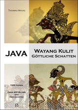 Java - Wayang Kulit, G&ouml;ttliche Schatten - Thomas Moog