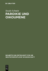Paroikie und Oikoumene - Tassilo Schmitt