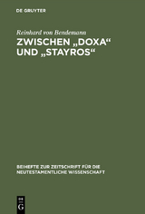 Zwischen "Doxa" und "Stayros" - Reinhard von Bendemann