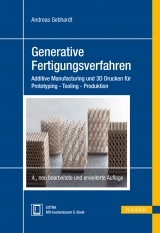 Generative Fertigungsverfahren - Andreas Gebhardt