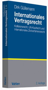 Internationales Vertragsrecht - Dirk G&uuml;llemann