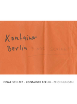 Einar Schleef. Kontainer Berlin - 