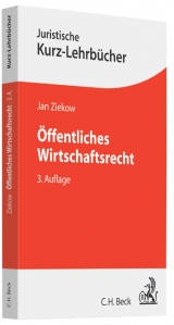 &Ouml;ffentliches Wirtschaftsrecht - Jan Ziekow