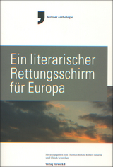 Ein literarischer Rettungsschirm f&uuml;r Europa - 