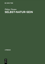 Selbst-Natur-sein - Philipp Thomas