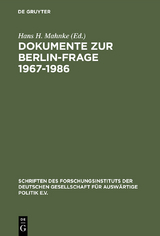 Dokumente zur Berlin-Frage 1967&ndash;1986 - 