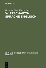 Wirtschaftssprache Englisch - Hermann Fink, Markus Steck