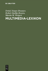 Multimedia-Lexikon - Detlef Jürgen Brauner, Robert Raible-Besten, Martin M. Weigert