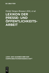 Lexikon der Presse- und &Ouml;ffentlichkeitsarbeit - 