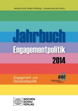 Jahrbuch Engagementpolitik 2014 - Klein, Ansgar; Sprengel, Rainer; Neuling, Johanna