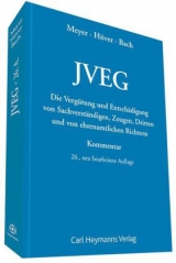 Die Verg&uuml;tung und Entsch&auml;digung von Sachverst&auml;ndigen, Zeugen, Dritten und von den ehrenamtlichen Richtern nach dem JVEG - 