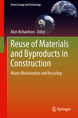 Reuse of Materials and Byproducts in Construction - 