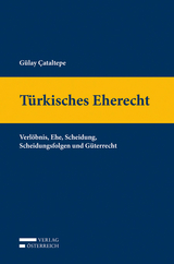 T&uuml;rkisches Eherecht - G&uuml;lay &Ccedil;ataltepe