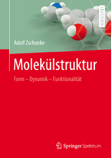 Molek&uuml;lstruktur - Adolf Zschunke