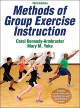 Methods of Group Exercise Instruction - Kennedy-Armbruster, Carol; Yoke, Mary M.