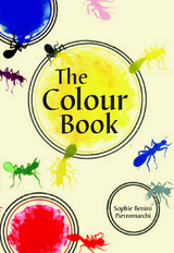 Colour Book, The - Sophie Benini Pietromarch