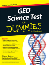GED Science For Dummies - Murray Shukyn, Achim K. Krull