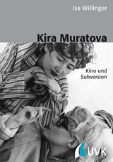 Kira Muratova - Isa Willinger