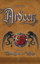 Ardeen - Der Kreis der Magie - Kraft, Sigrid