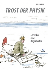 Trost der Physik - Harald Lesch, Maximilian Imgrund