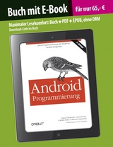 Android Programmierung - Zigurd Mednieks, Laird Dornin, G. Blake Meike, Masumi Nakamura