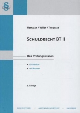 Schuldrecht BT II - Karl-Edmund Hemmer, Achim W&uuml;st, Michael Tyroller